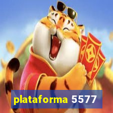 plataforma 5577